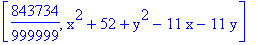 [843734/999999, x^2+52+y^2-11*x-11*y]